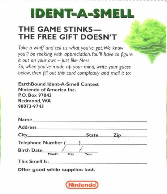 One of the infamous ads from EarthBound:  Ident-A-Smell - The game stinks-the free gift doesn't