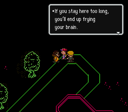 If you stay here too long, you'll end up frying your brain.