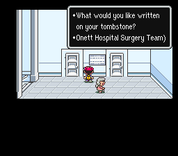 What would you like written on your tombstone? Onett Hospital Surgery Team